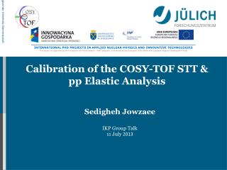 Calibration of the COSY-TOF STT &amp; pp Elastic Analysis