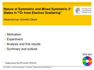 Nature of Symmetric and Mixed Symmetric 2 + States in 92 Zr from Electron Scattering*