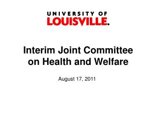 Interim Joint Committee on Health and Welfare