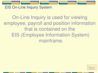 EIS On-Line Inquiry System