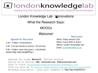 London Knowledge Lab nnovations What the Research Says: MOOCs Welcome!