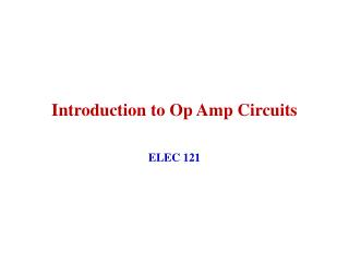 Introduction to Op Amp Circuits
