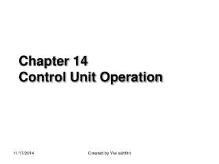 Chapter 14 Control Unit Operation
