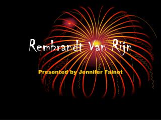 Rembrandt Van Rijn