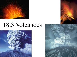 18.3 Volcanoes