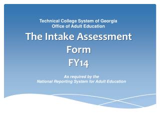The Intake Assessment Form FY14