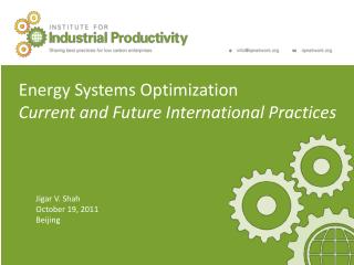 Energy Systems Optimization Current and Future International Practices