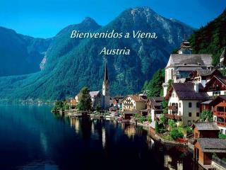 Bienvenidos a Viena, Austria