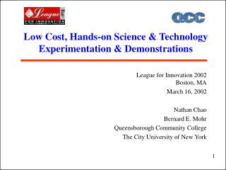 Low Cost, Hands-on Science &amp; Technology Experimentation &amp; Demonstrations