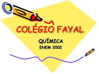 COLÉGIO FAYAL