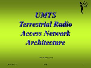 UMTS Terrestrial Radio Access Network Architecture