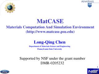 MatCASE Materials Computation And Simulation Environment (matcase.psu)