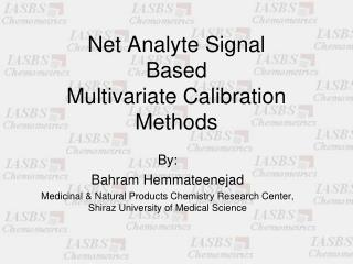 Net Analyte Signal Based Multivariate Calibration Methods