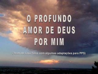 O PROFUNDO AMOR DE DEUS POR MIM