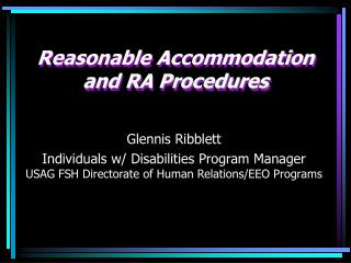 Reasonable Accommodation and RA Procedures