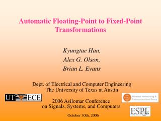Automatic Floating-Point to Fixed-Point Transformations