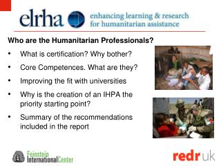 Who are the Humanitarian Professionals? What is certification? Why bother?