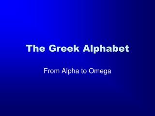 The Greek Alphabet