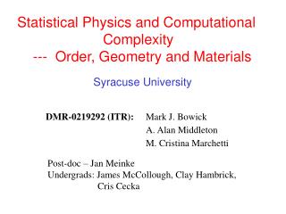 Statistical Physics and Computational 			Complexity --- Order, Geometry and Materials