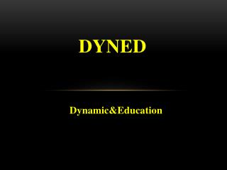 DYNED