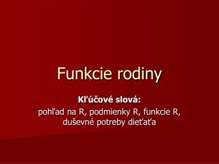 Funkcie rodiny