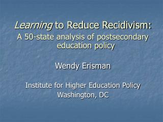 Learning to Reduce Recidivism: A 50-state analysis of postsecondary education policy