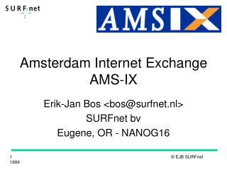 Amsterdam Internet Exchange AMS-IX