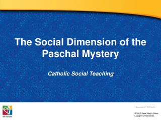The Social Dimension of the Paschal Mystery