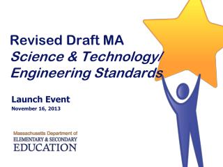 Revised Draft MA Science & Technology/ Engineering Standards