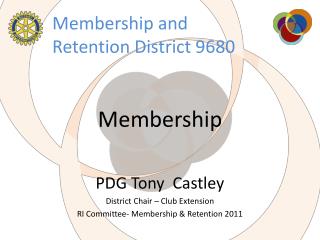 Membership and Retention District 9680