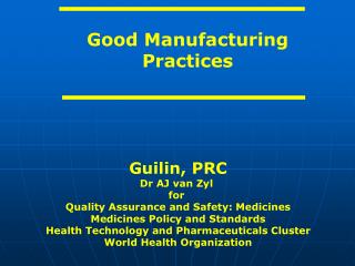 Good Manufacturing Practices