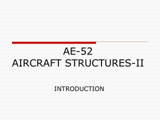 AE-52 AIRCRAFT STRUCTURES-II