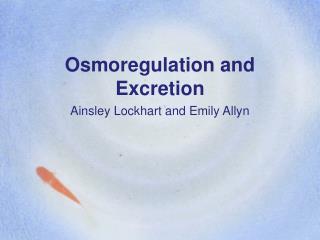 Osmoregulation and Excretion