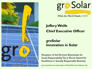 gro &amp; groSolar are trade marks of Global Resource Options, Inc.