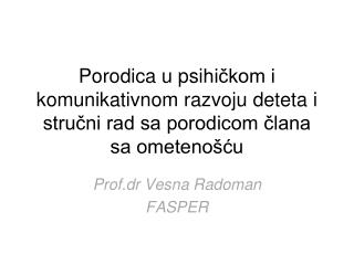 Prof.dr Vesna Radoman FASPER
