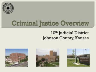Criminal Justice Overview