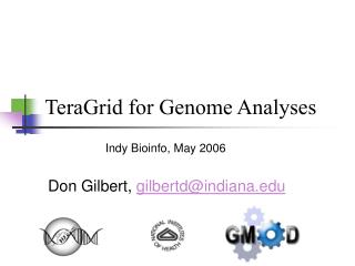 TeraGrid for Genome Analyses