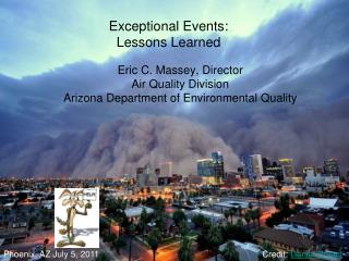 Exceptional Events: Lessons Learned