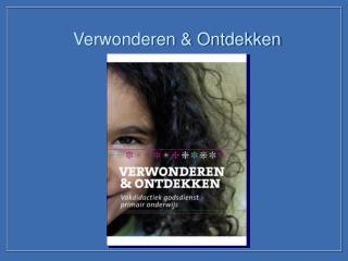 Verwonderen &amp; Ontdekken