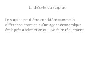 La théorie du surplus