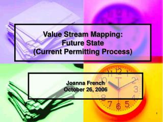 Value Stream Mapping: Future State (Current Permitting Process)