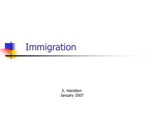 Immigration