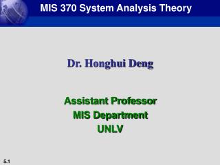 Dr. Honghui Deng