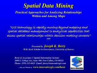 Spatial Data Mining Practical Approaches for Analyzing Relationships Within and Among Maps