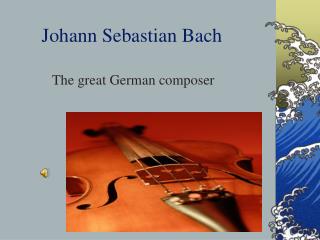 Johann Sebastian Bach