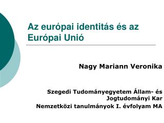 Az európai identitás és az Európai Unió