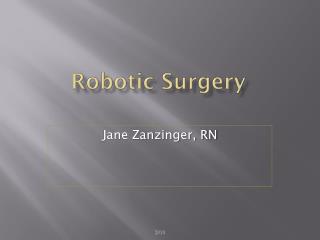 Robotic Surgery