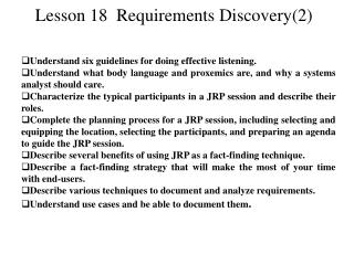 Understand six guidelines for doing effective listening.