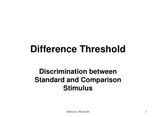 Difference Threshold