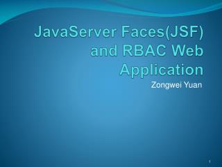 JavaServer Faces(JSF) and RBAC Web Application